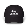 Customizable Stay Chunky Font Cap — Embroidered Baseball Hat