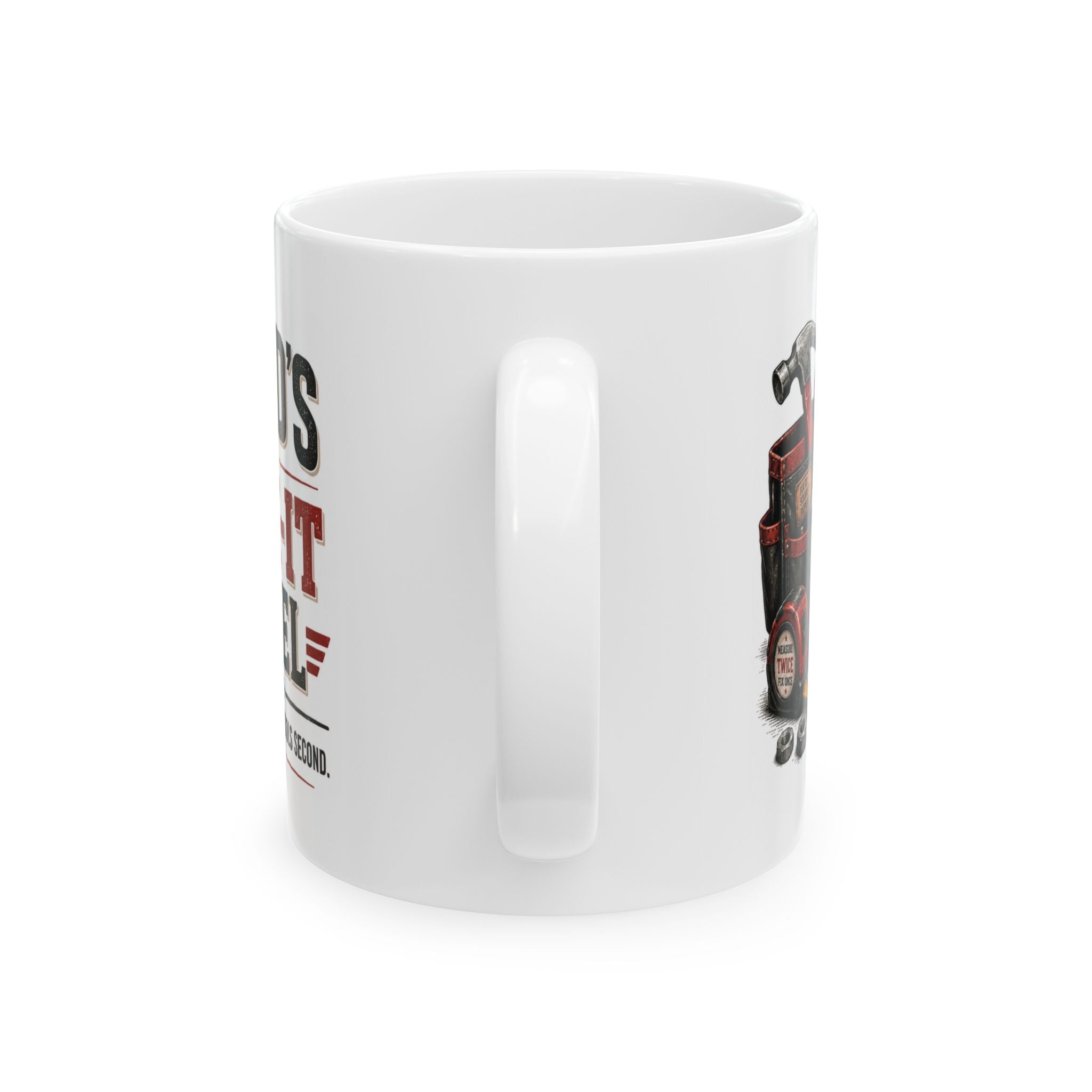 Dad's Fix-It Fuel Ceramic Mug — "Coffee First, Tools Second"