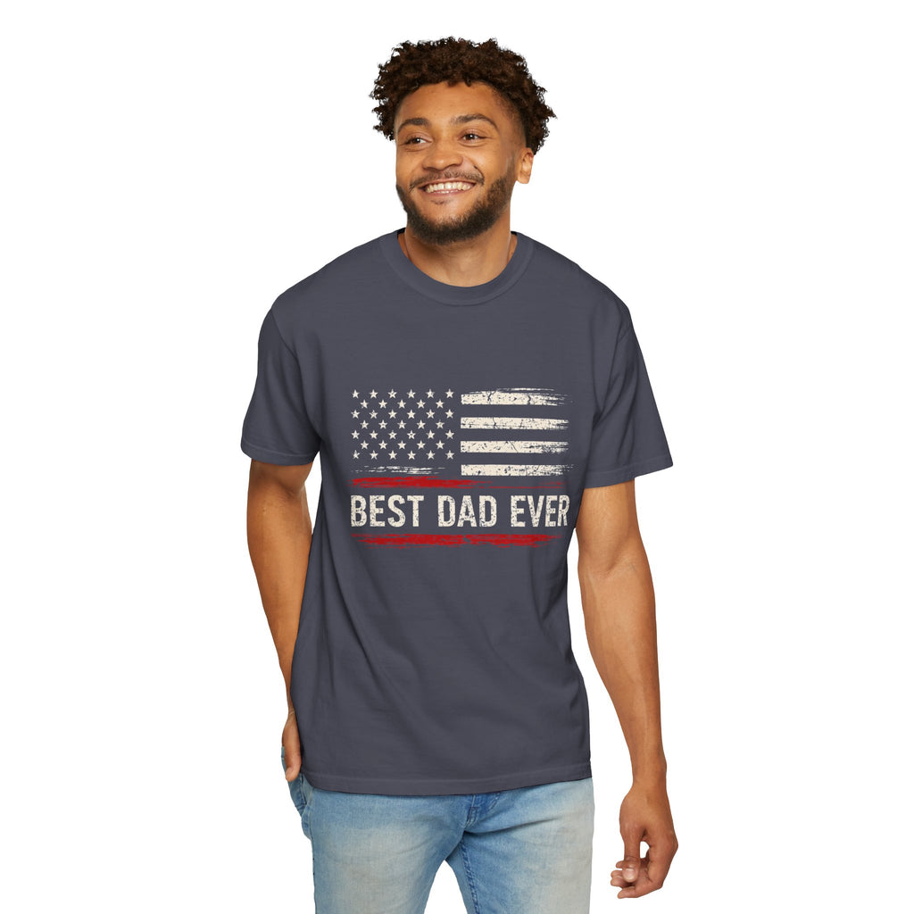 Best Dad Ever Flag T-Shirt -- 100% Premium Cotton