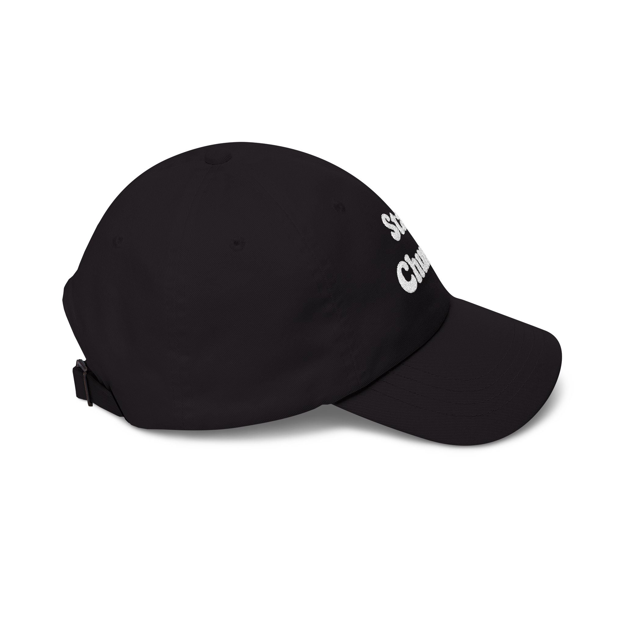 Customizable Stay Chunky Font Cap — Embroidered Baseball Hat