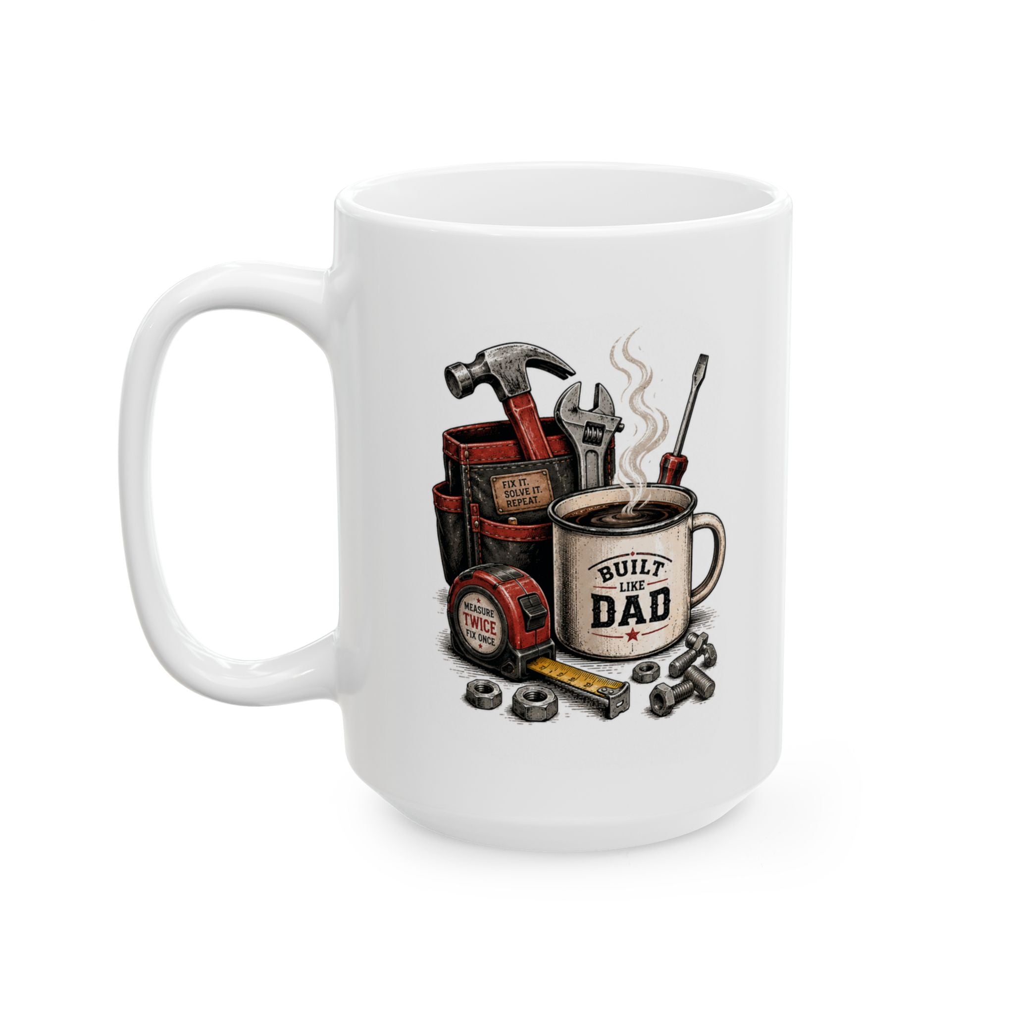Dad's Fix-It Fuel Ceramic Mug — "Coffee First, Tools Second"